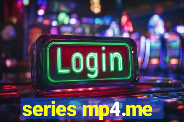 series mp4.me